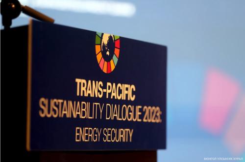 “Номхон далай дамнасан тогтвортой байдлын яриа хэлэлцээ - 2023: Эрчим хүчний аюулгүй байдал” олон улсын чуулга уулзалт эхэллээ